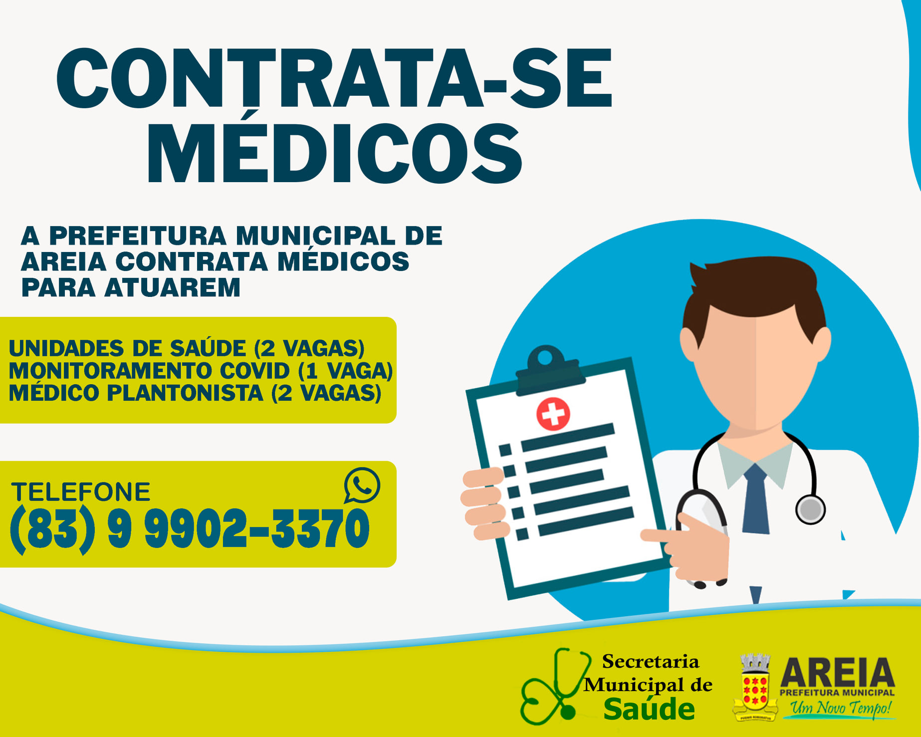 A Prefeitura de Areia esta a procura de médicos para atuar nas unidades de saúde do município