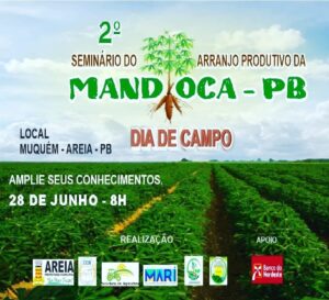 CCA-UFPB em parceria com as Prefeituras de Areia e de Mari realizam 2º Seminário de Arranjo Produtivo da Mandioca  