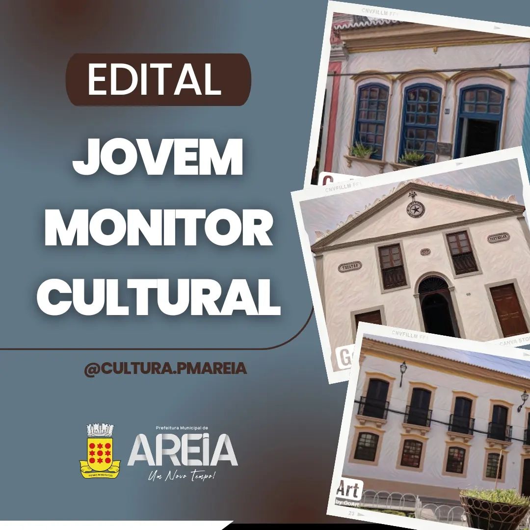 Secretaria de Cultura de Areia torna público o 2º Edital Jovem Monitor Cultural