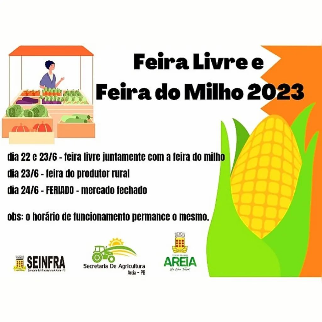 Datas de funcionamento da Feira Livre, do Milho e do Produtor na semana do São João 2023