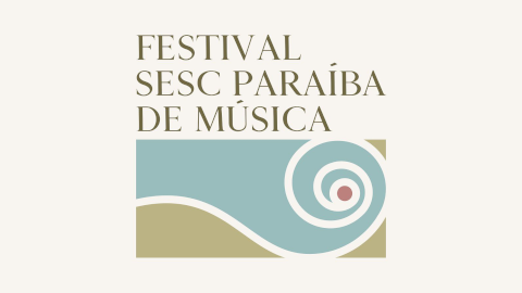 Areia recebe de 30 de julho a 5 de agosto o I Festival SESC Paraíba de Música
