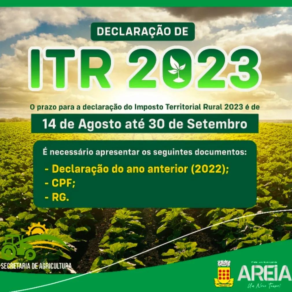 Secretaria de Agricultura e Abastecimento de Areia informa abertura do prazo para entrega da declaração do ITR