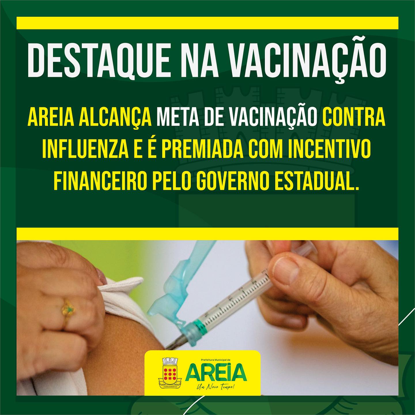 Areia é premiada por bom desempenho em campanha de vacinação