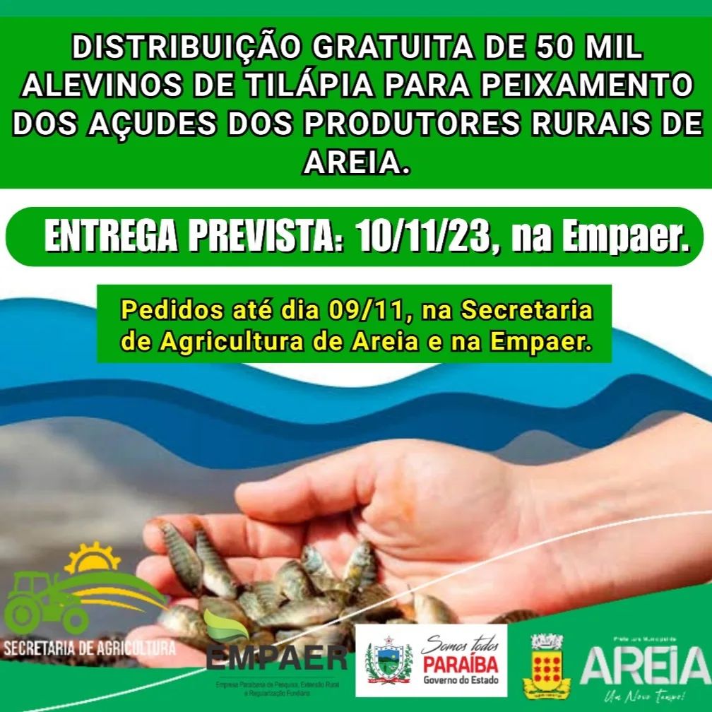 PMA, SEDAP e EMPAER-PB realizam a entrega de 50 mil alevinos de tilápia para agricultores familiares de Areia