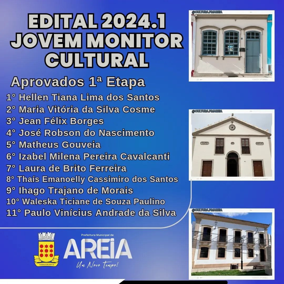 Secult Areia divulga lista de candidatos aptos para a segunda etapa do Edital 2024.1 de Jovem Monitor Cultural