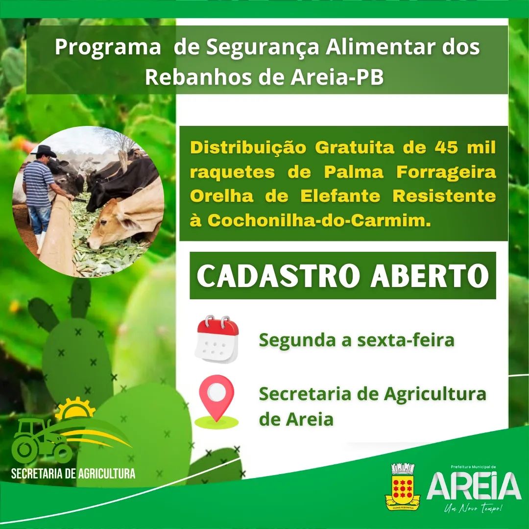 Secretaria de Agricultura e Abastecimento de Areia realiza Programa de Segurança alimentar de Rebanhos