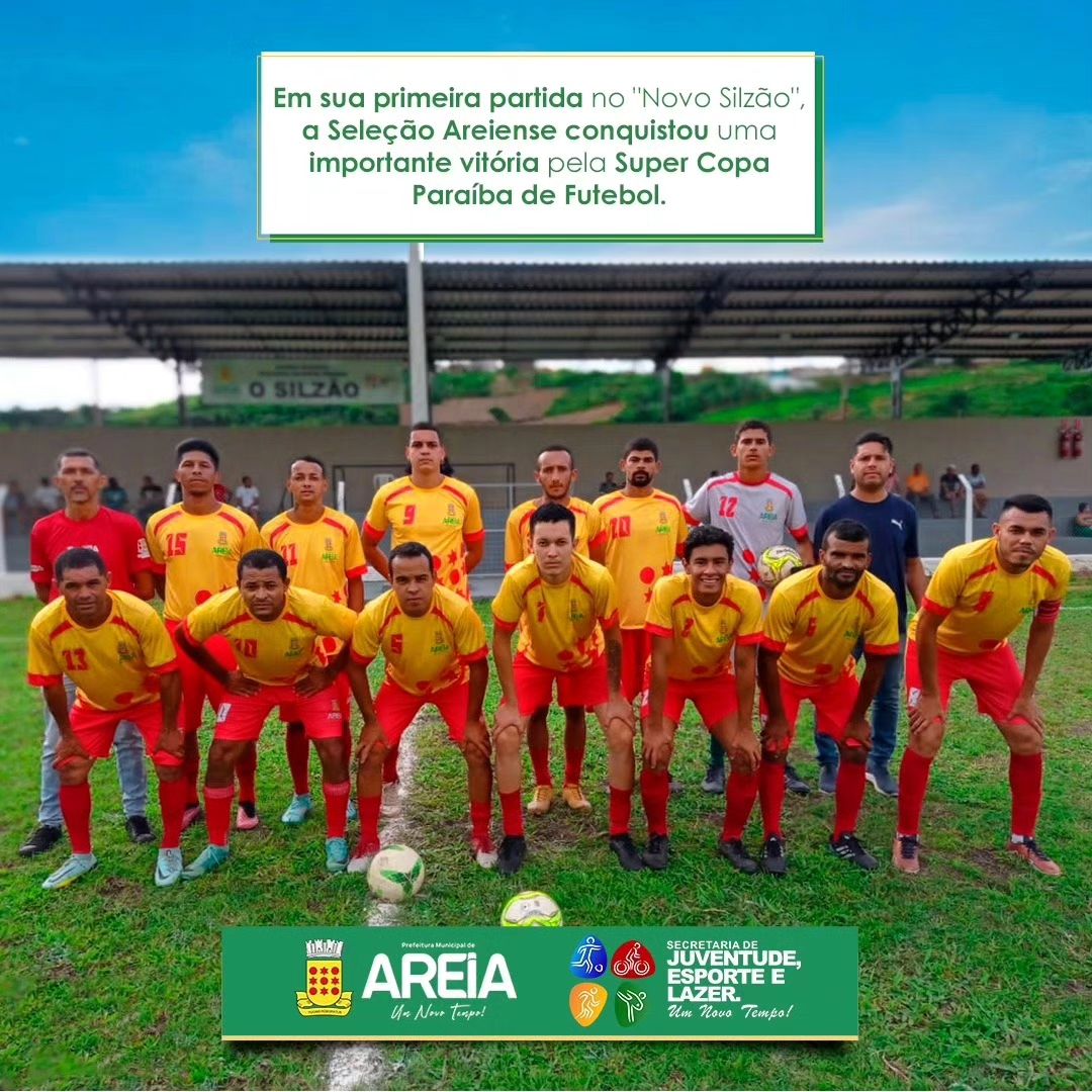 Seleção Areiense de Futebol vence em casa jogo valido pela Super Copa Paraíba de Futebol
