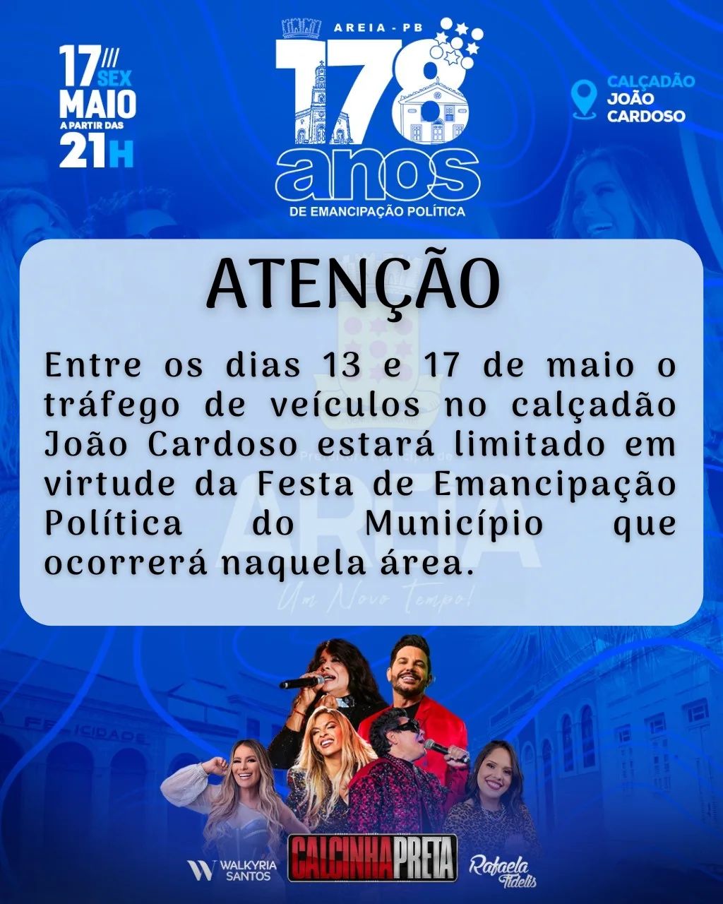 Entre 13 a 17 de maio devido a Festa dos 178 anos de Areia o transito de veículos no calçadão João Cardoso será limitado